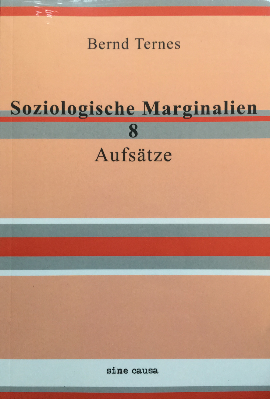 Bernd Ternes 'Soziologische Marginalien 8'